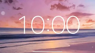 10 Minute Timer Calm Music For Relaxing  10 Minute Timer Calm Music For Relaxing