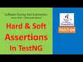 04 - Hard Assertions and Soft Assertions in TestNG