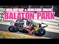 Download Lagu Riding the new WorldSBK / MotoGP Hungarian circuit - Balaton Park! Ep19