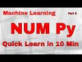 Very important ML Libraries Learn only in 10 Minutes Practical Part 2 MNum Py