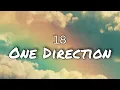 Download Lagu One Direction - 18 (Lyrics)