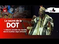 Lagu AU COEUR DU SECRET EPI 149 : LA DOT DANS LA TRADITION  NE GRO-AFRICAINE