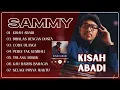 Download Lagu KISAH ABADI - DIBALAS DENGAN DUSTA | SAMMY SIMORANGKIR | FULL ALBUM TERBAIK TERPOPULER 2025