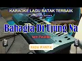 Download Lagu Karaoke Bahagia Di Ujungna || Naris Pasaribu || Nada Wanita