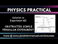 Physics Practical on Obstructed Simple Pendulum Experiment Solution