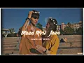 Maan Meri Jaan -Lofi- Slowed And Reverb | King | 1AM VIBES