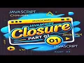 Closure Part - 1 Mostly Asked in Interview Implementation Execution Context Call Stack Heap