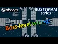 SHAPEZ - BUSTTMAM series part 4