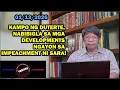 Lagu KAMPO NG DUTERTE, NABIBIGLA SA MGA DEVELOPMENT NGAYON SA IMPEACHMENT NI SARA!