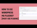Use Mu Plugins instead functions php to add custom codes 58