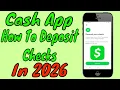 How To Deposit Checks In Cash App In 2026 All Details Covered