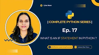 Tutorial 17 What is an IF Statement in Python - Part 01