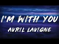 Download Lagu Avril Lavigne - I'm With You (Lyrics)