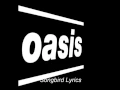 Oasis - Songbird Lyrics
