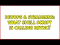 DevOps SysAdmins What shell script is calling rsync