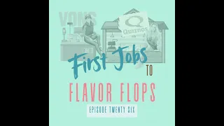 26 First Jobs to Flavor Flops Career Paths Early Jobs Vons Quiznos Bartending Medical Field