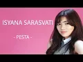 Lagu Isyana Sarasvati - Pesta (LYRICS)