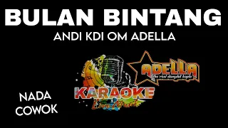 Download BULAN BINTANG KARAOKE ANDI KDI OM ADELLA MP3