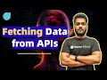 Day 36 Fetching Data from APIs Free Flutter Course Newton School