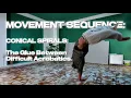 MOVEMENT SEQUENCE CONICAL SPIRALS AND DIFFICULT TRANSITIONS