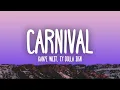 Lagu Kanye West, Ty Dolla $ign - Carnival