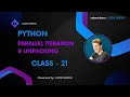 Day 21 Parallel iteration unpacking assignment Python Python Tutorial for Beginners
