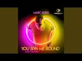 Download Lagu You Spin Me Round (Like A Record)