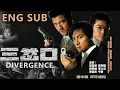 Download Lagu ENG SUB[Divergence](Aaron Kwok / Daniel Wu / Ekin Cheng / Law Ka Leung) #action #crime #drama