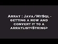 Array - getting a row and convert it to a arraylist String
