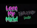 Dillon Francis & Alison Wonderland - Lost My Mind [Mom N Dad Remix]