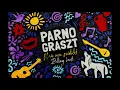 Parno Graszt - Már nem szédülök: 03 Már nem szédülök