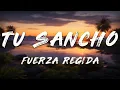 Download Lagu Fuerza Regida - TU SANCHO (Lyrics)