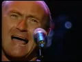 Phil Collins  -  Take me home    live