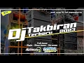 Download Lagu DJ TAKBIRAN TERBARU 2023 FULL BASS STYLE JARANAN KALEM NJ PROJECT