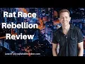 Rat Race Rebellion Review Is Rat Race Rebellion Worth It