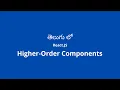 React JS Tutorial in Telugu React js tutorial Higher-Order Components Part 01