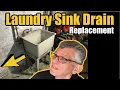 Laundry Sink Drain Replacement