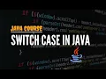 Conditional Statement Switch Case in JAVA - Hindi