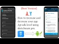 Best Edition How to increase and decrease your app Api sdk level using sketchware pro