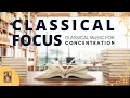 Download Lagu Classical Focus | Classical Music for Concentration