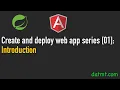 Create And Deploy Web App With Angular Spring Boot Introduction