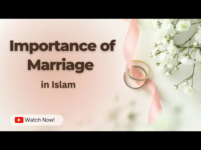 ⁣The Importance of Marriage in Islam