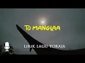 TO MANGLAA | Lagu Toraja Terbaik Sepanjang Masa | Video Lirik