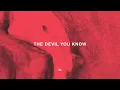 X Ambassadors - The Devil You Know (Audio)