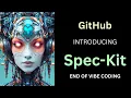 GitHub Just Released Spec Kit - The AI Coding Toolkit That Ends Vibe Coding Forever
