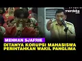 Download Lagu Bertanya ini Depan Menhan Sjafrie, Buat Mahasiswa Dijanjikan Masuk TNI: Wakil Panglima Urus Kau! MP3