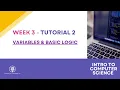 W3 Tutorial 2 - Variables Basic Logic