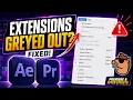 Can t Open Extensions in Premiere Pro or After Effects FIXED