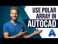 How To Use Polar Array In AutoCAD 2026 Easy Guide