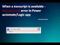 When a transcript is available - Bad Gateway error